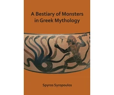 KNYGA Spyros Syropoulos Bestiary of Monsters in Greek Mythology
