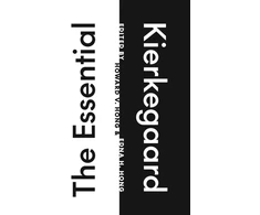 KNYGA Sren Kierkegaard Essential Kierkegaard