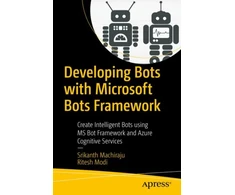 KNYGA Srikanth Machiraju Developing Bots with Microsoft Bots Framework