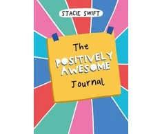 KNYGA Stacie Swift Positively Awesome Journal