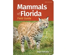 KNYGA Stan Tekiela Mammals of Florida Field Guide