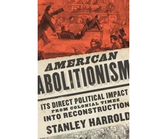 KNYGA Stanley Harrold American Abolitionism