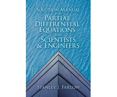 KNYGA Stanley J Farlow Solution Manual for Partial Differential Equations for Scientists and Engineers