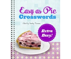 KNYGA Stanley Newman Easy as Pie Crosswords: Extra Easy!