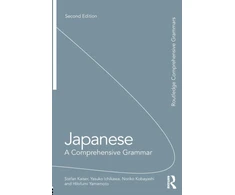 KNYGA Stefan Kaiser Japanese: A Comprehensive Grammar