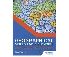 KNYGA Steph Warren Geographical Skills and Fieldwork for AQA GCSE (9–1) Geography