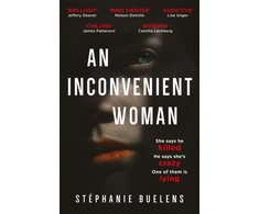 KNYGA Stephanie Buelens Inconvenient Woman, an addictive thriller with a devastating emotional ending