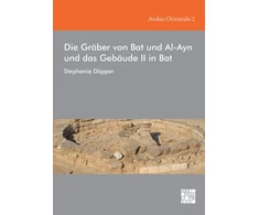KNYGA Stephanie Dopper Die Graber Von Bat Und Al-Ayn Und Das Gebaude II in Bat