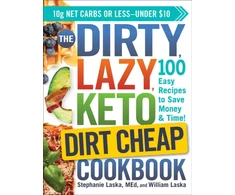 KNYGA Stephanie Laska DIRTY, LAZY, KETO Dirt Cheap Cookbook