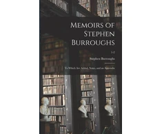 KNYGA Stephen 1765-1840 Burroughs Memoirs of Stephen Burroughs