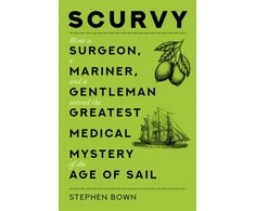 KNYGA Stephen Bown Scurvy
