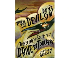KNYGA Stephen Deusner Where the Devil Don't Stay