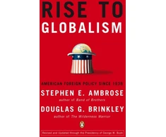 KNYGA Stephen E Ambrose Rise to Globalism