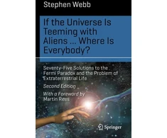 KNYGA Stephen G Webb If the Universe Is Teeming with Aliens ... WHERE IS EVERYBODY?