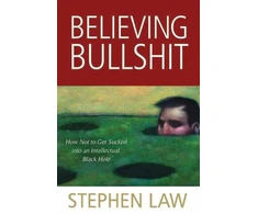 KNYGA Stephen Law Believing Bullshit