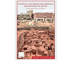 KNYGA Stephen Rippon Studies in the Roman and Medieval Archaeology of Exeter