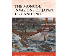 KNYGA Stephen Turnbull Mongol Invasions of Japan 1274 and 1281