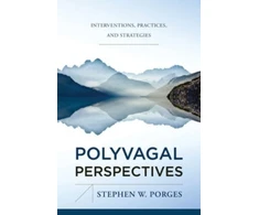 KNYGA Stephen W Porges Polyvagal Perspectives