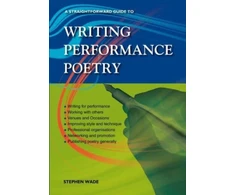 KNYGA Stephen Wade Straightforward Guide to Writing Performance Poetry