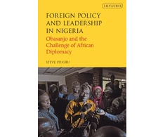 KNYGA Steve Itugbu Foreign Policy and Leadership in Nigeria