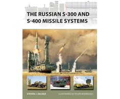 KNYGA Steve J Zaloga Russian S-300 and S-400 Missile Systems