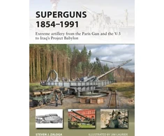 KNYGA Steve J Zaloga Superguns 1854–1991