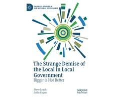 KNYGA Steve Leach Strange Demise of the Local in Local Government