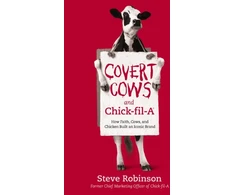 KNYGA Steve Robinson Covert Cows and Chick-fil-A