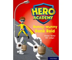 KNYGA Steven Butler Hero Academy: Oxford Level 7, Turquoise Book Band: Bunny-wunny Bank Raid