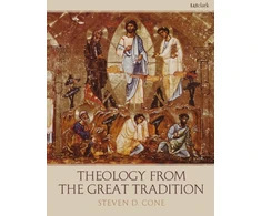 KNYGA Steven D Cone Theology from the Great Tradition