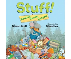 KNYGA Steven Kroll Stuff! Reduce, Reuse, Recycle