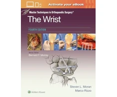 KNYGA Steven L Moran Master Techniques in Orthopaedic Surgery: The Wrist: Print + eBook with Multimedia