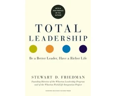 KNYGA Stewart D Friedman Total Leadership