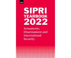 KNYGA Stockholm International Stockholm International Peace Research Institute SIPRI Yearbook 2022