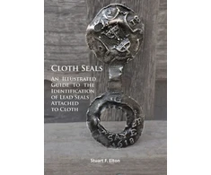KNYGA Stuart F Elton Cloth Seals: An Illustrated Guide to the Identification of Lead Seals Attached to Cloth