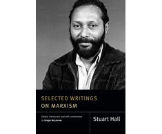 KNYGA Stuart Hall Selected Writings on Marxism