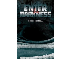 KNYGA Stuart Turnbull Enter the Darkness