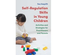 KNYGA Sue Asquith Self-Regulation Skills in Young Children