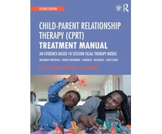 KNYGA Sue C Bratton Child-Parent Relationship Therapy (CPRT) Treatment Manual