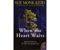 KNYGA Sue Monk Kidd When The Heart Waits