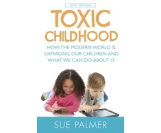 KNYGA Sue Palmer Toxic Childhood