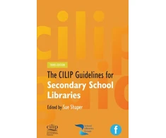 KNYGA Sue Shaper CILIP Guidelines for Secondary School Libraries