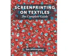 KNYGA Sue Westergaard Screenprinting on Textiles