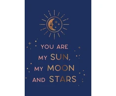 KNYGA Summersdale You Are My Sun, My Moon and Stars