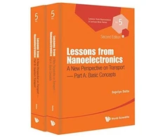 KNYGA Supriyo Datta Lessons From Nanoelectronics: A New Perspective On Transport (In 2 Parts)
