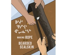 KNYGA Susan Avingaq Making Rope Out of Bearded Sealskin