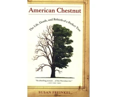 KNYGA Susan Freinkel American Chestnut