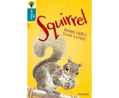 KNYGA Susan Gates Oxford Reading Tree All Stars: Oxford Level 9 Squirrel, Level 9