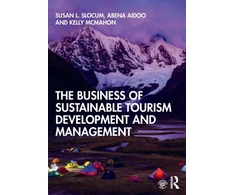 KNYGA Susan L Slocum Business of Sustainable Tourism Development and Management