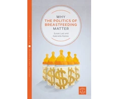 KNYGA Susan Last Why the Politics of Breastfeeding Matter